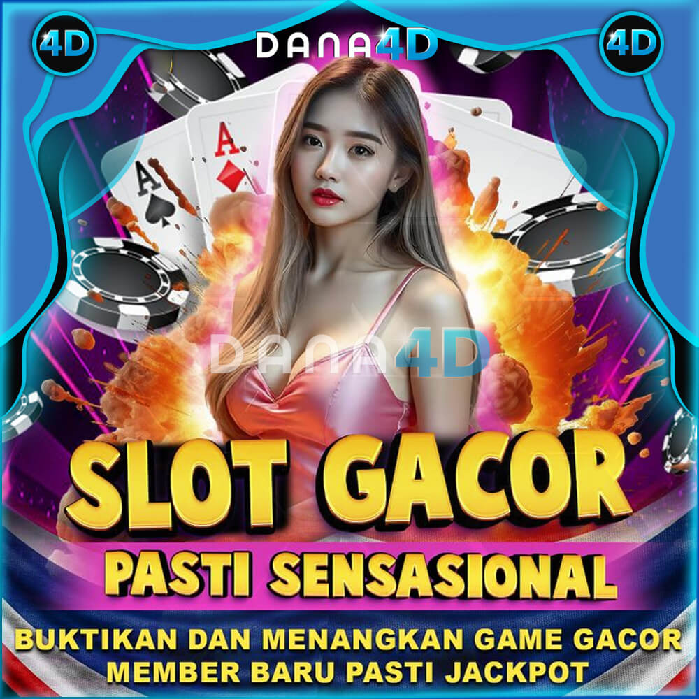 DANA4D : Bandar Slot Banjir Scatter Serba Sensasional image 1