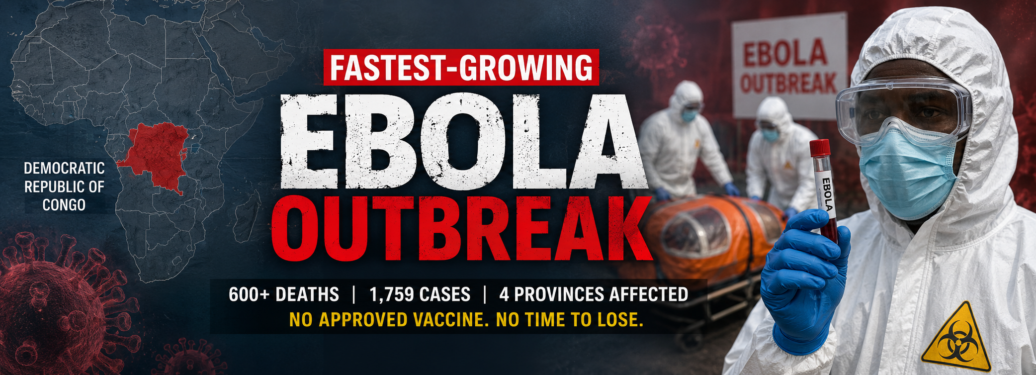 DR Congo's Ebola Outbreak Declared "Fastest-Growing Ever" as Death Toll Hits 600
