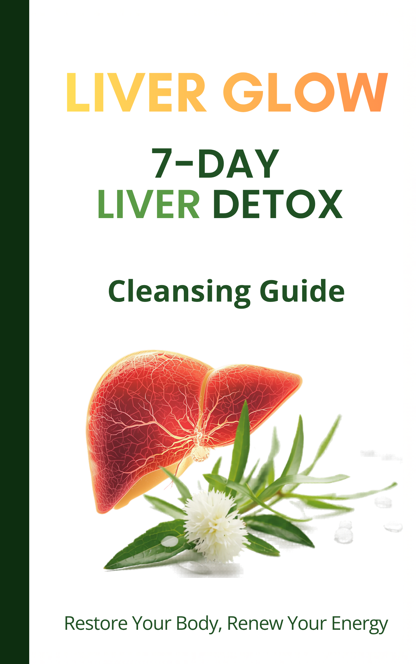 Liver Glow eBook — 7-Day Liver Detox Cleansing Guide