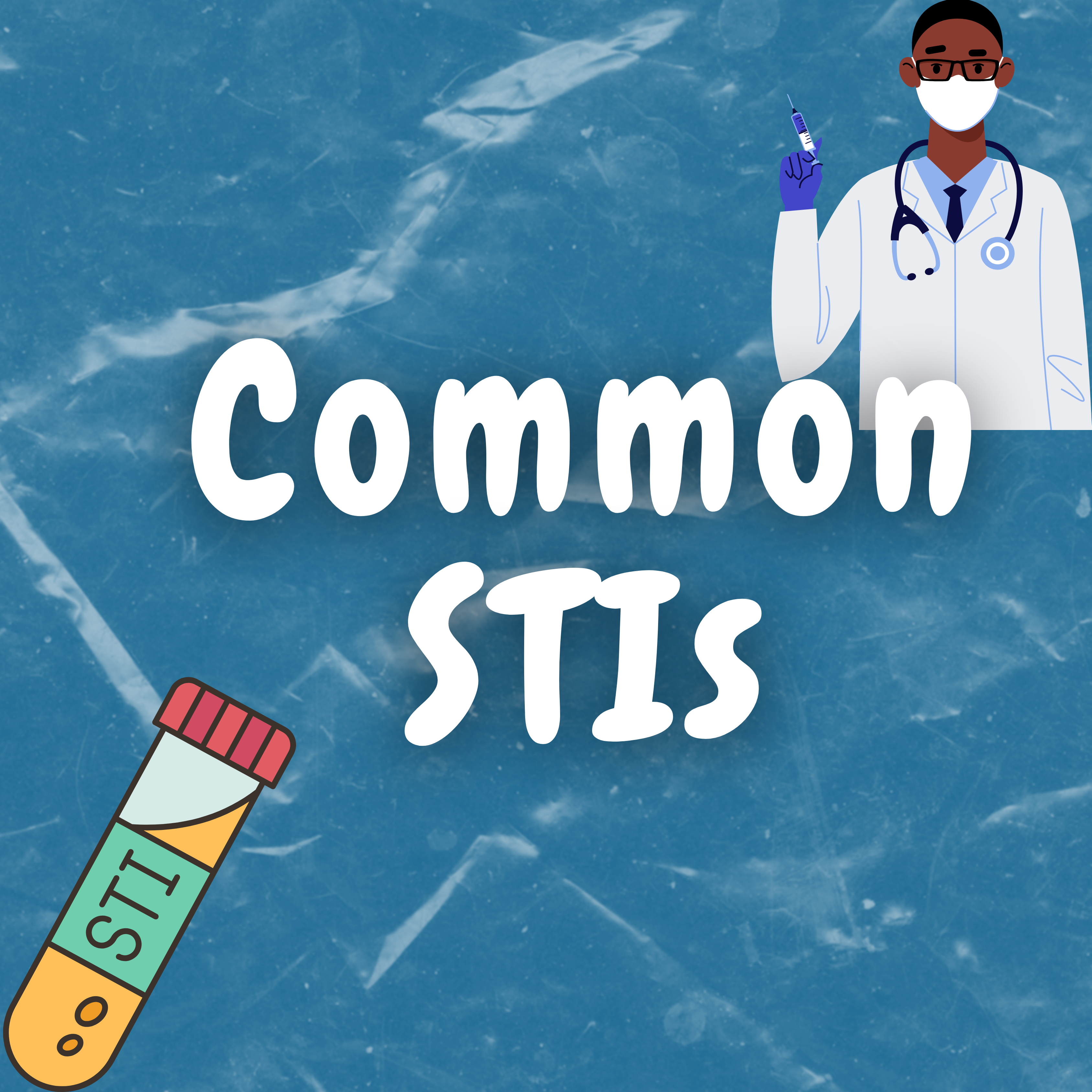 Common STIs, or sexually transmitted infections