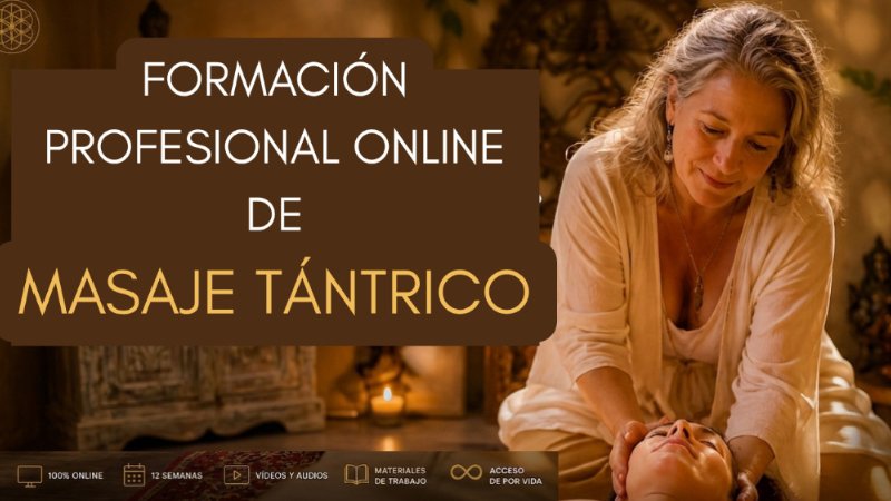 FORMACIÓN PROFESIONAL DE MASAJE TÁNTRICO TERAPEÚTICO