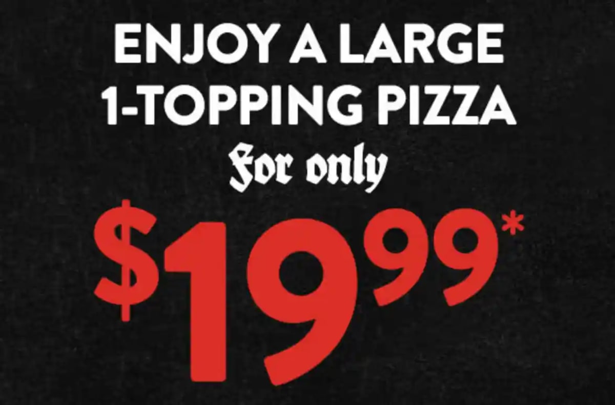 Large 1-Topping Pizza for $19.99