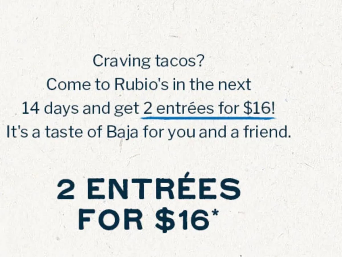 2 Entrees for $16