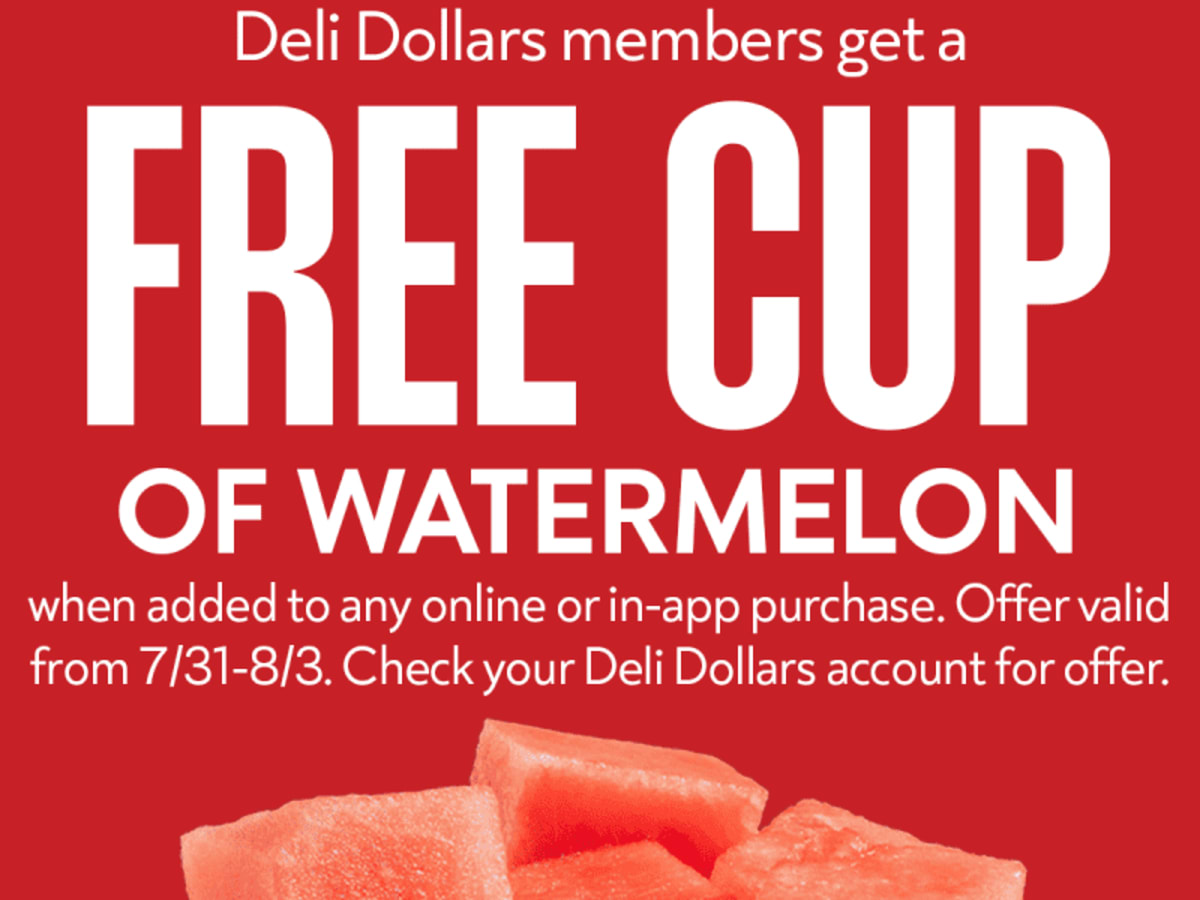 Free Cup of Watermelon - Rewards Members Only