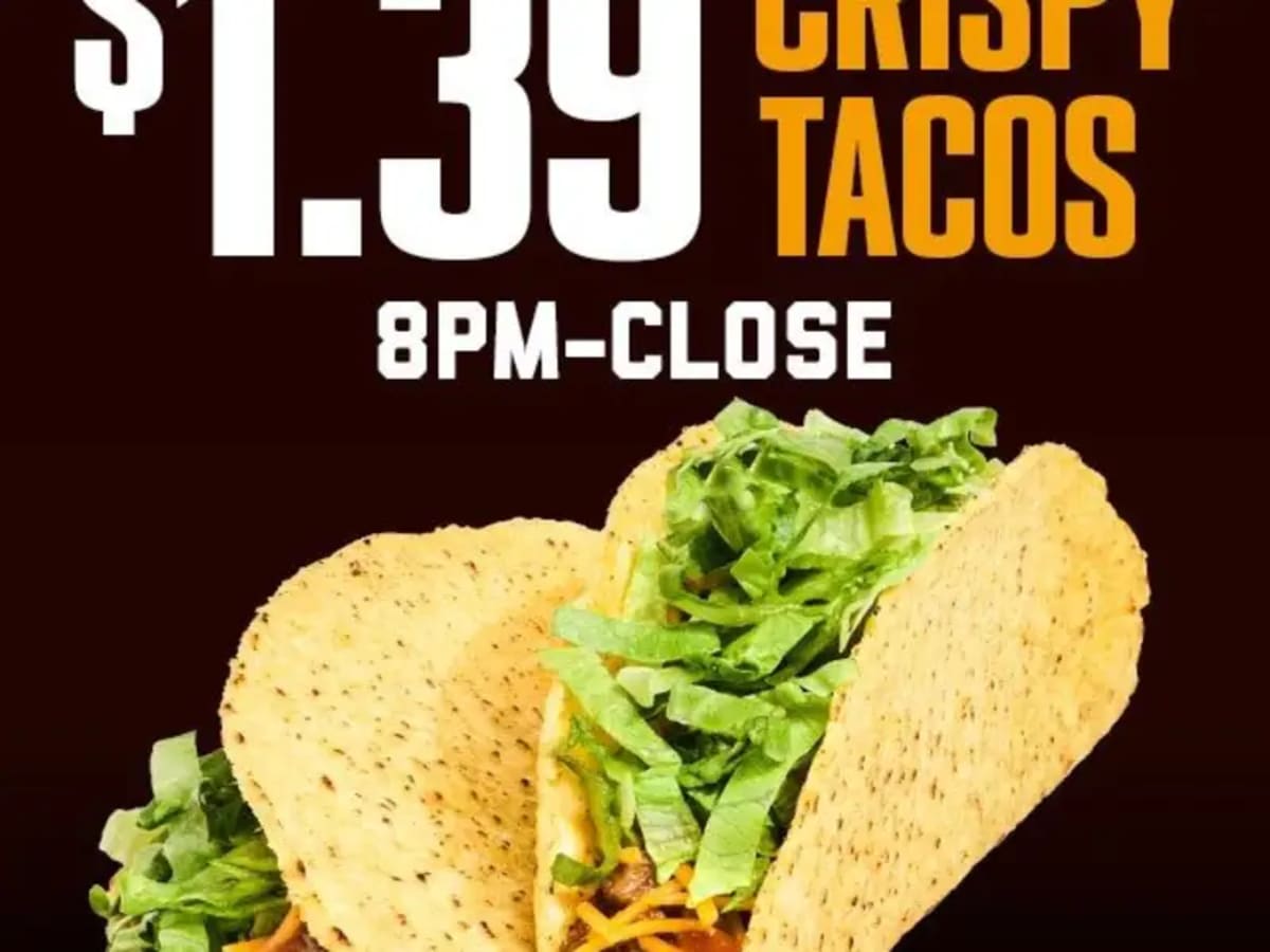 $1.39 Crispy Tacos Nightly 8pm-Close