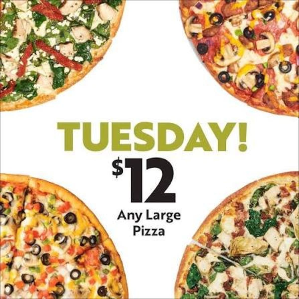 $12 Any Large Pizza on Tuesdays