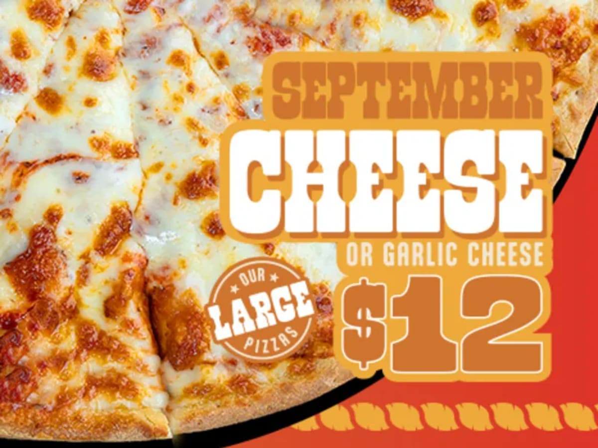Large Cheese Pizza for $12