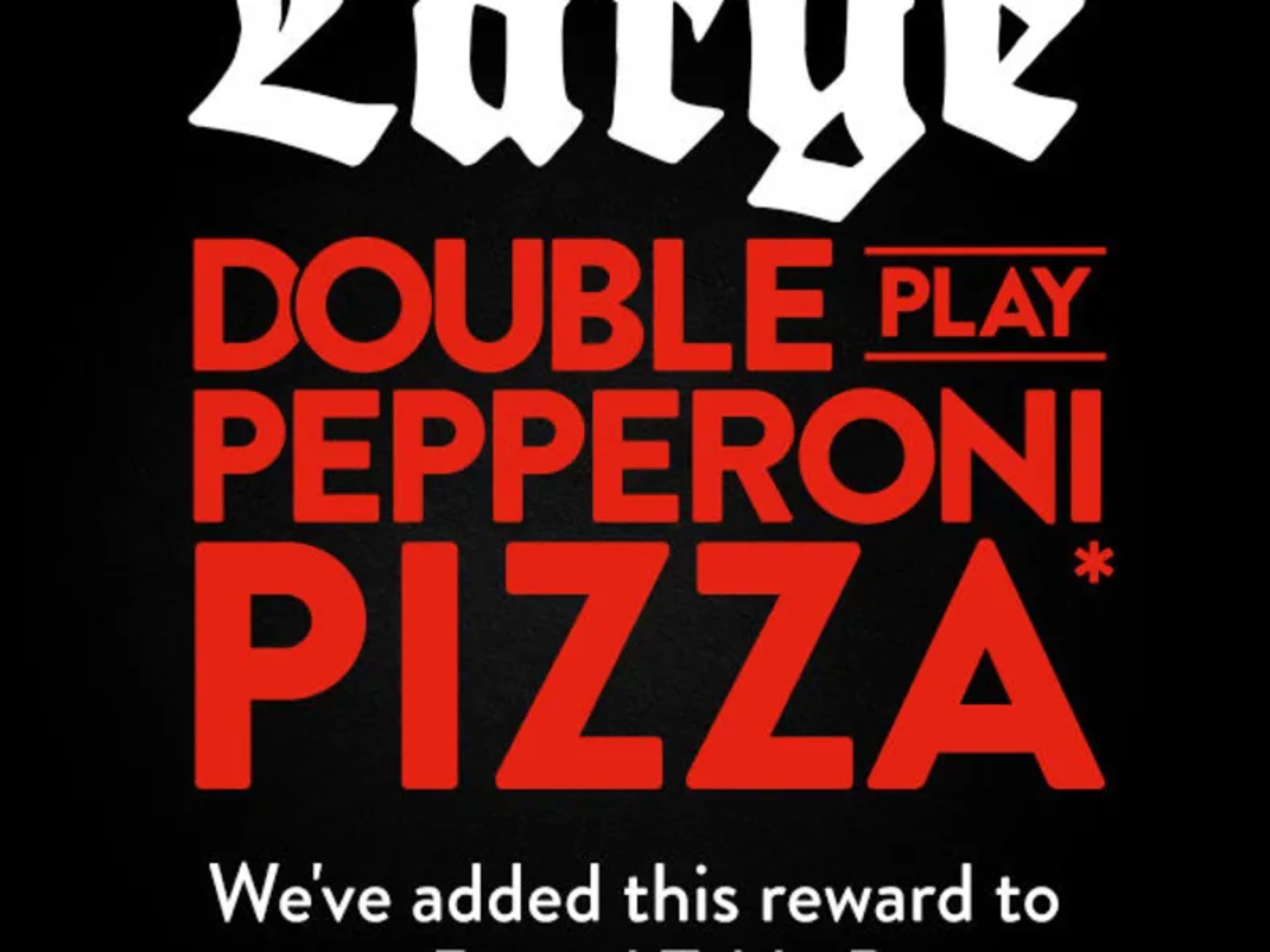 LG Double Play Pepperoni Pizza $21.99