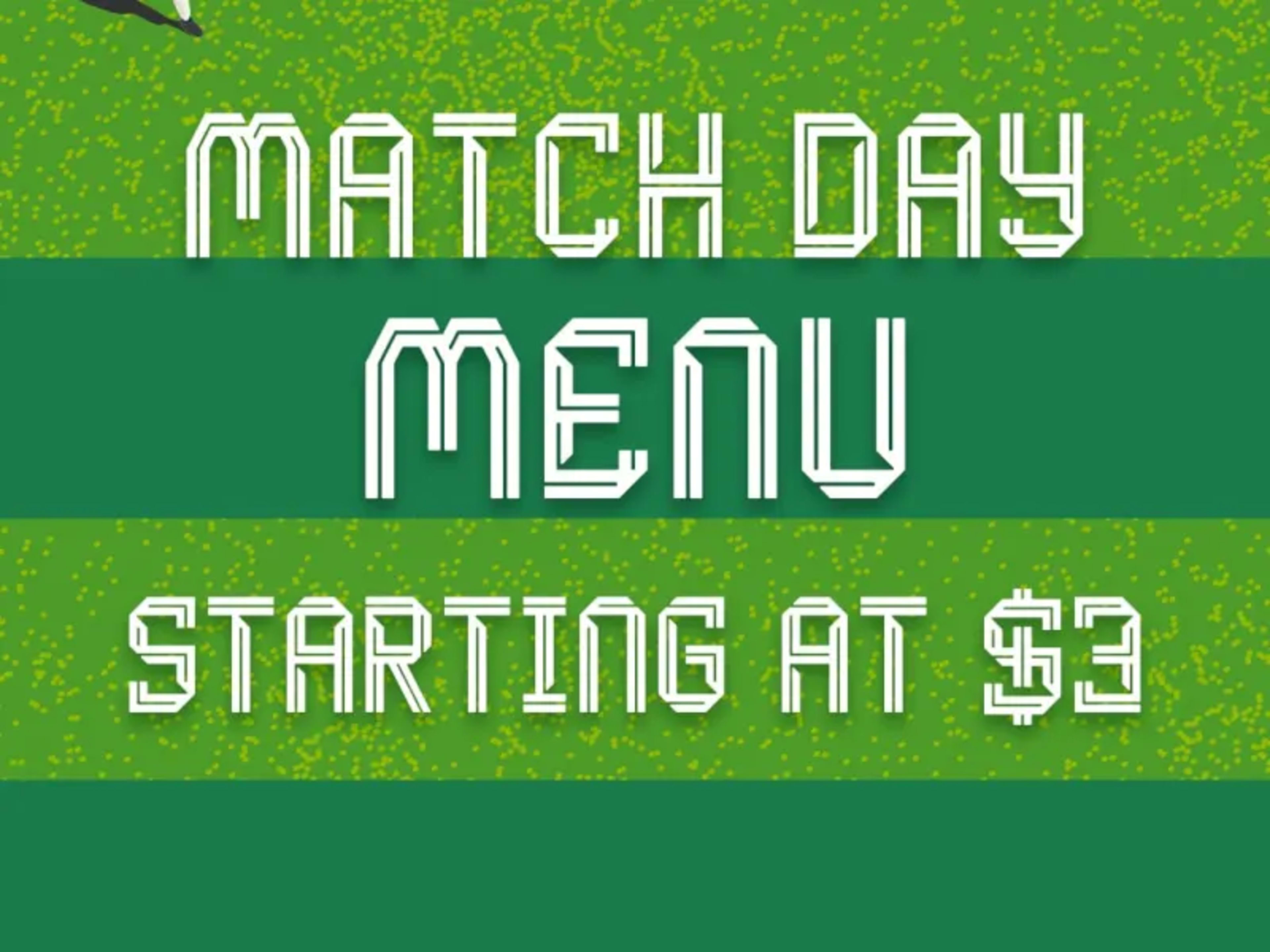 Match Day Menu: $3–$9 Appetizers & Drinks