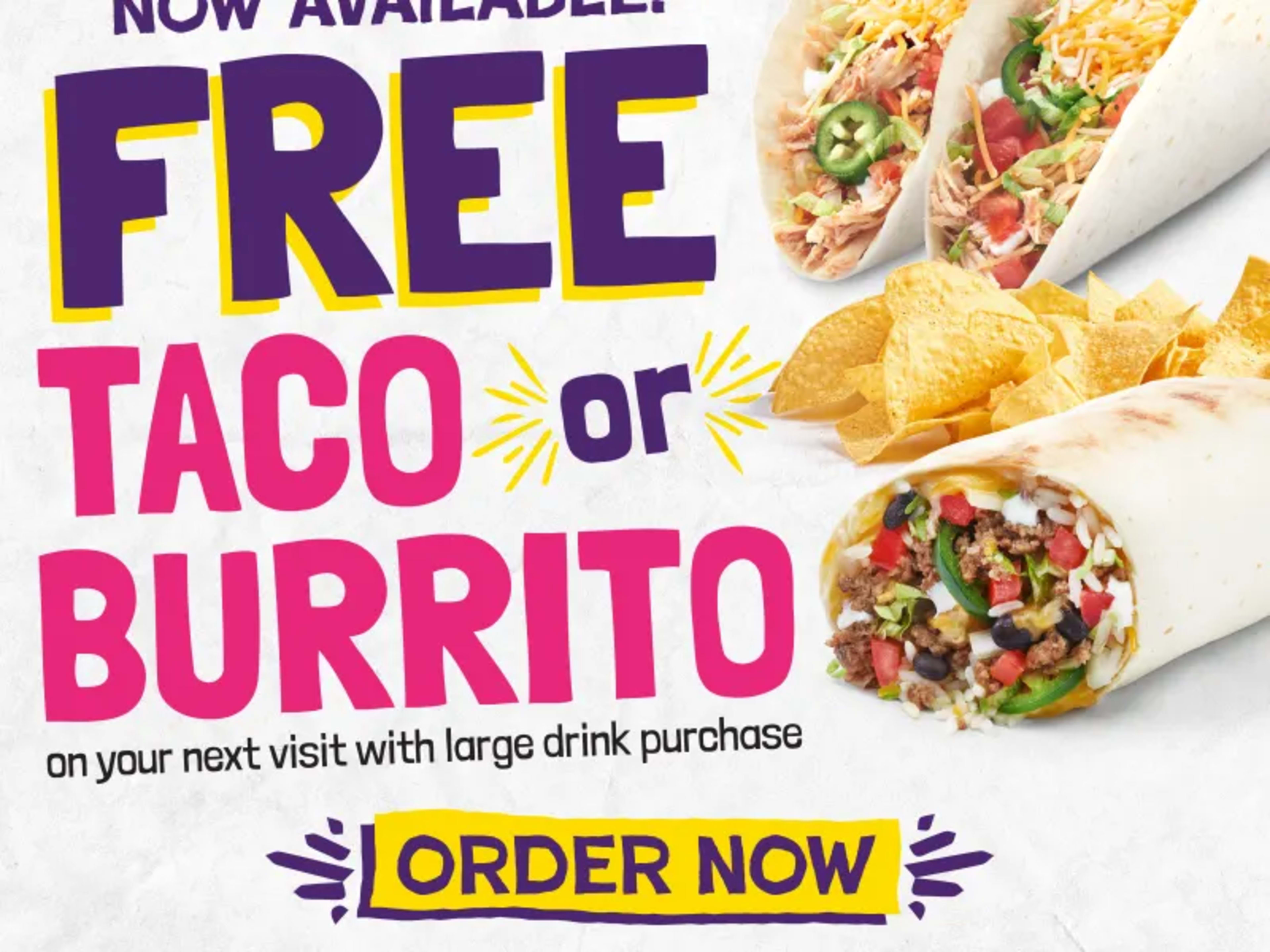 Free Dos Tacos or Burrito with Large Drink - Rewards Members Only