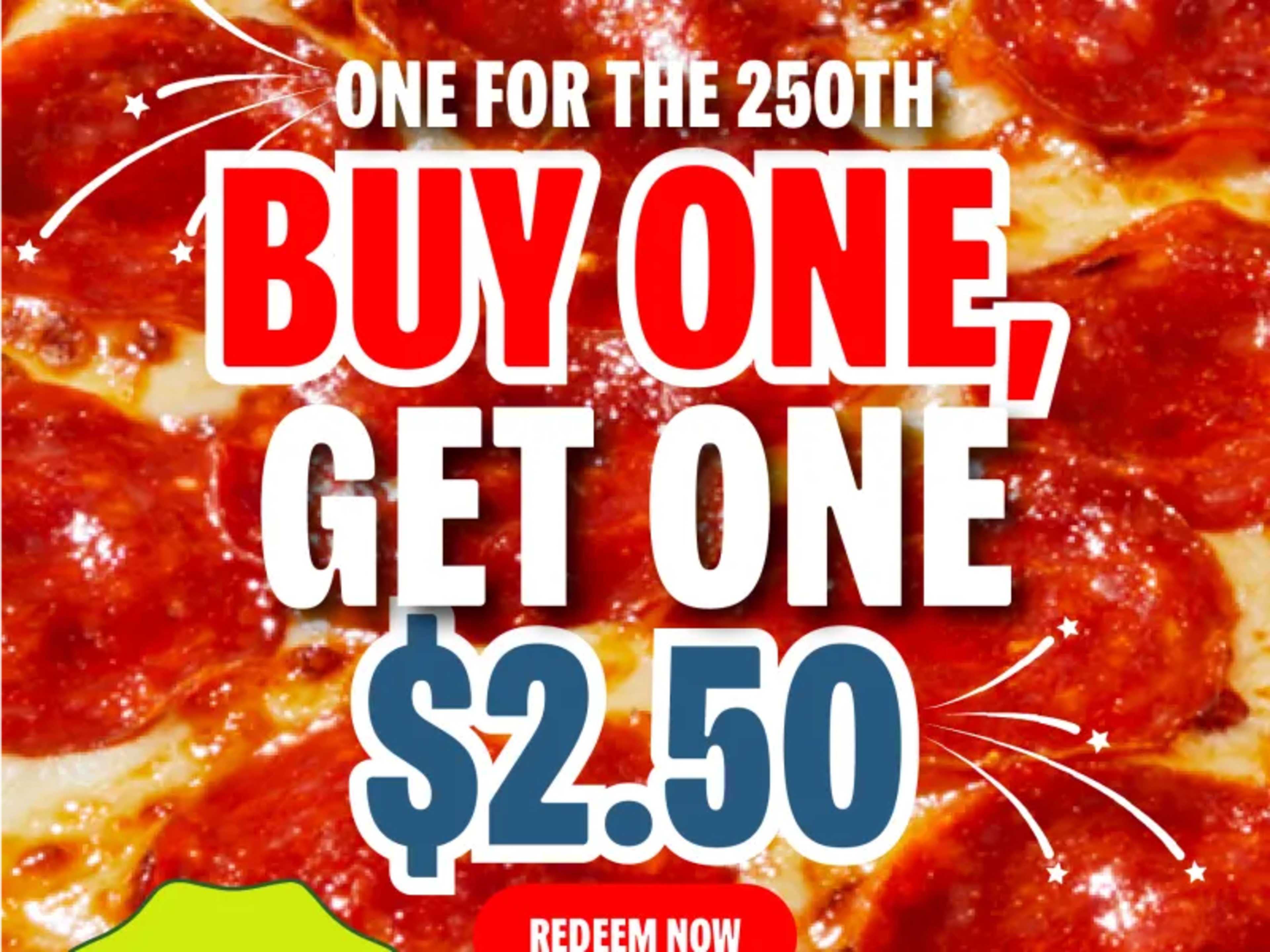 Buy One Large/XL Pizza, Get One for $2.50 - Rewards Members Only