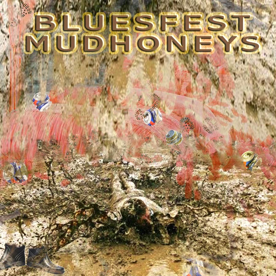 Bluesfest Mudhoneys