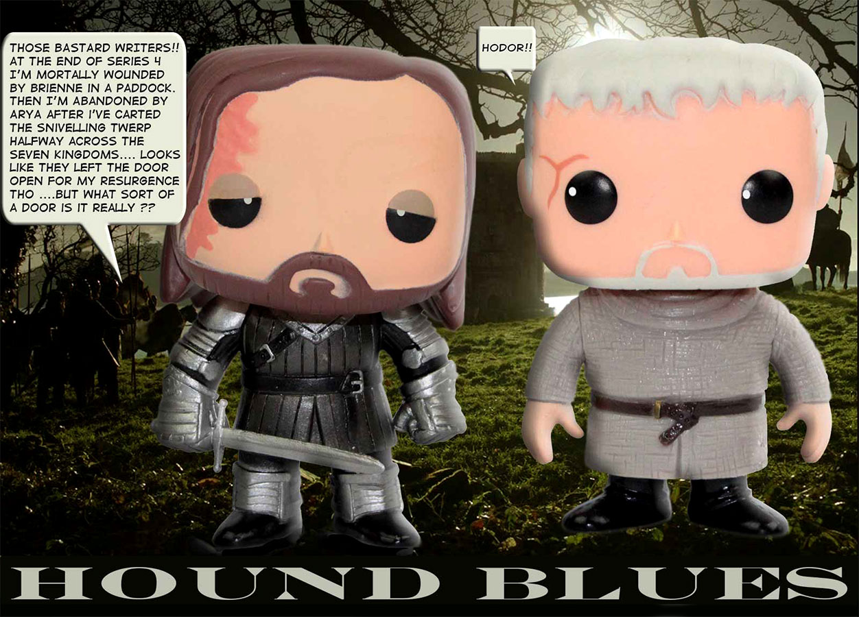 GOT Hound Blues