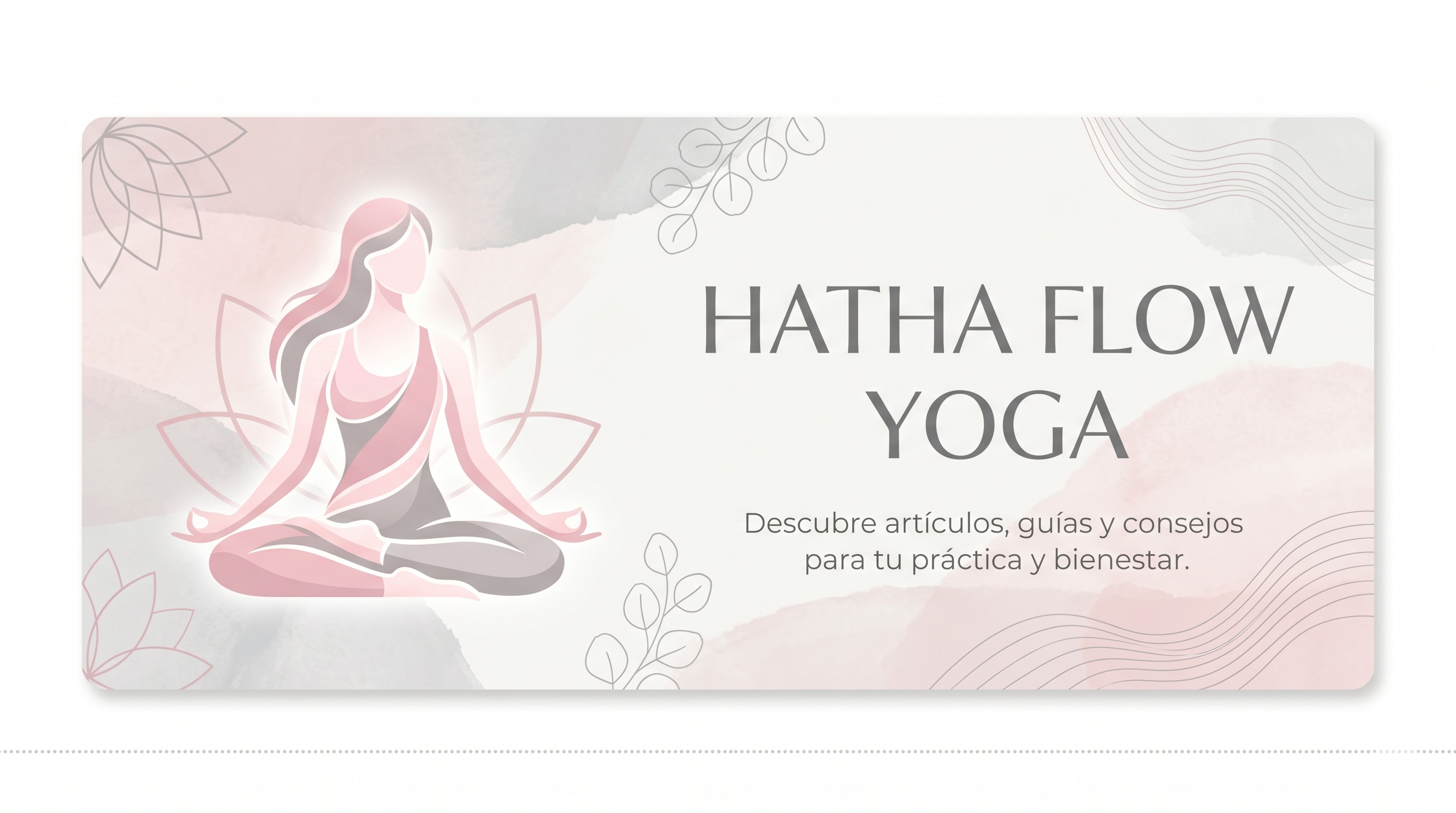 Hatha Flow Yoga en Torrent - Blog y reflexiones