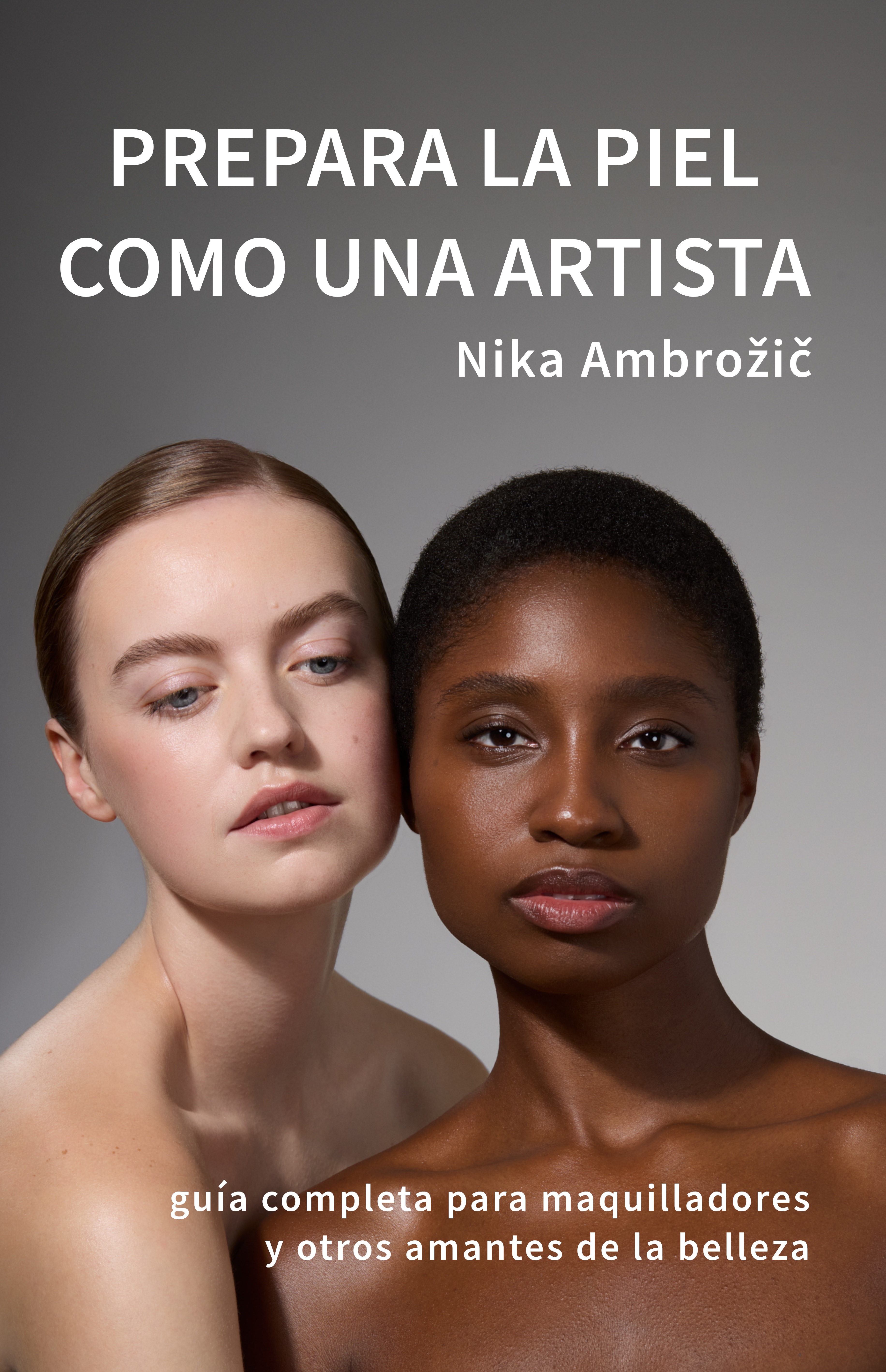 Portada del libro Prepara la Piel como una Artista