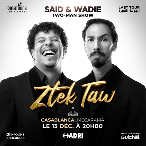 “Ztek Taw” – Said & Wadie à Casablanca