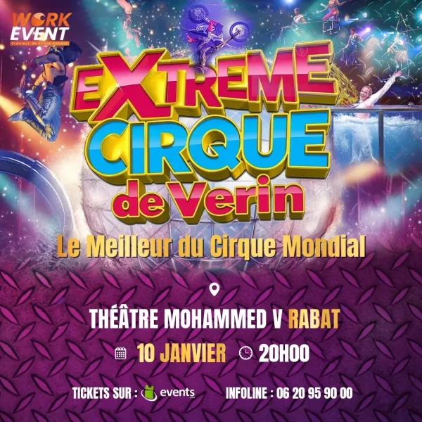 Extreme CIRQUE DE VERIN à Rabat