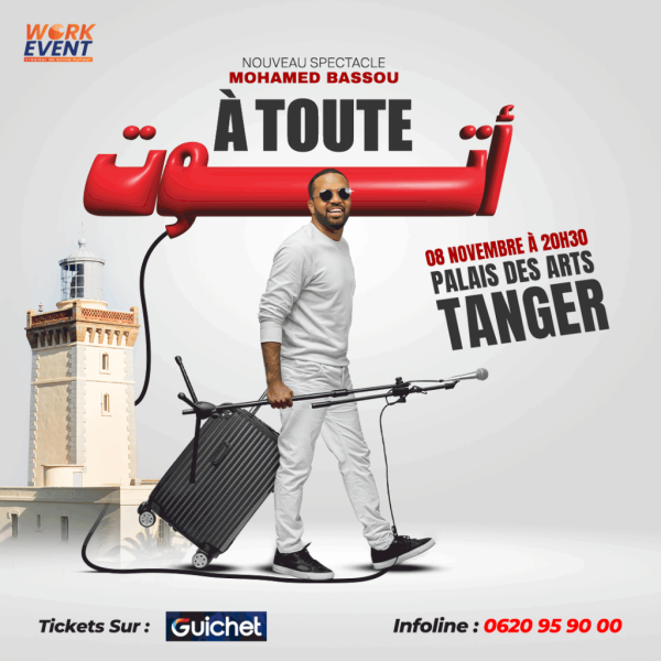 À TOUTE – Nouveau Spectacle de Mohamed  - Tanger