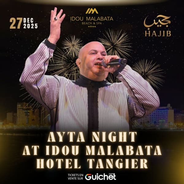 Soirée d’exception – Hajib à Tanger