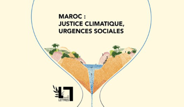 Conférence - Maroc : justice climatique, urgences sociales par Hicham Houdaïfa