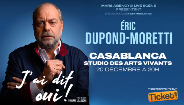 Éric Dupond-Moretti - Casablanca