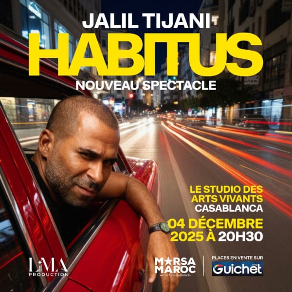 Jalil Tijani - Nouveau spectacle : Habitus