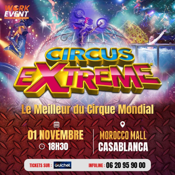 Le Meilleur du Cirque Mondial à Casablanca