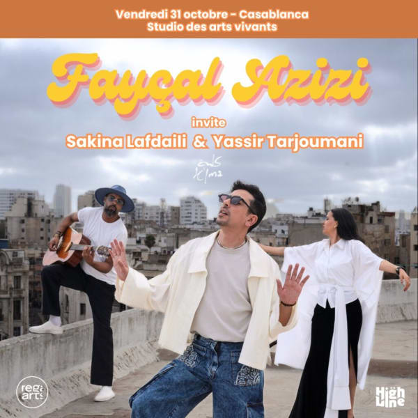 Fayçal Azizi en Concert avec Sakina Lafdaili & Yassir Tarjoumani - Casablanca