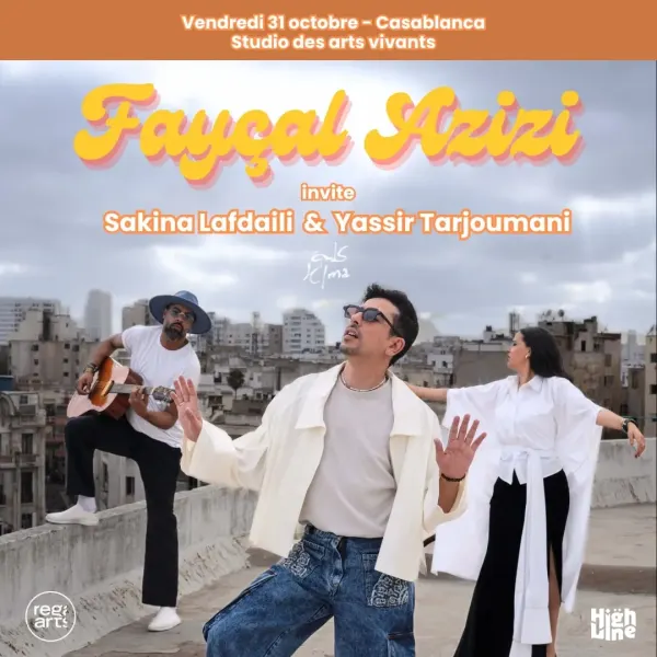 Fayçal Azizi avec Sakina Lafdaili & Yassir Tarjoumani - Casablanca