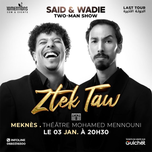 “Ztek Taw” – Said & Wadie à Meknès