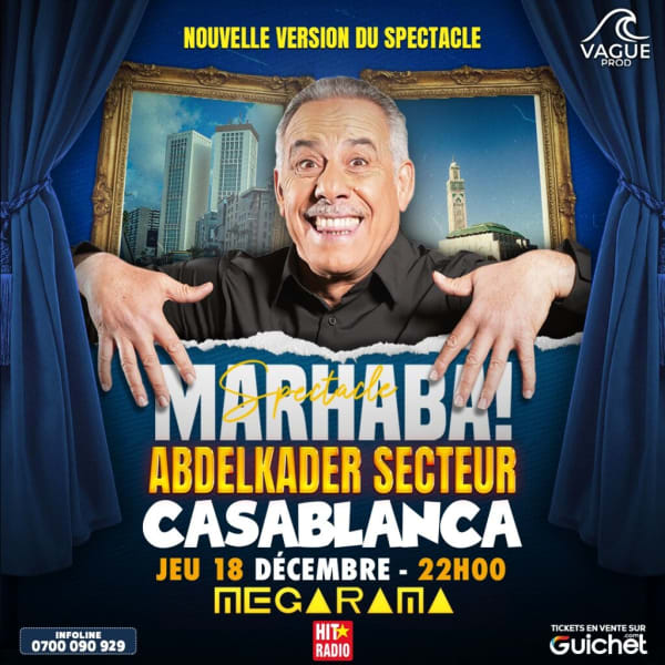 Spectacle "Marhaba!" – Abdelkader Secteur à Casablanca
