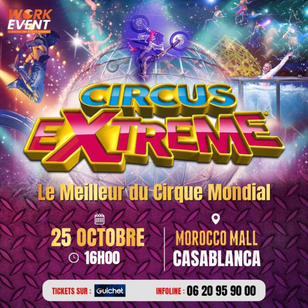 Le Meilleur du Cirque Mondial à Casablanca