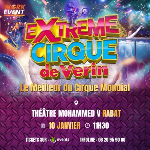Extreme CIRQUE DE VERIN à Rabat