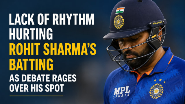 Lack of Rhythm Hurting Rohit Sharma’s Batting as Debate Over His Place Intensifies