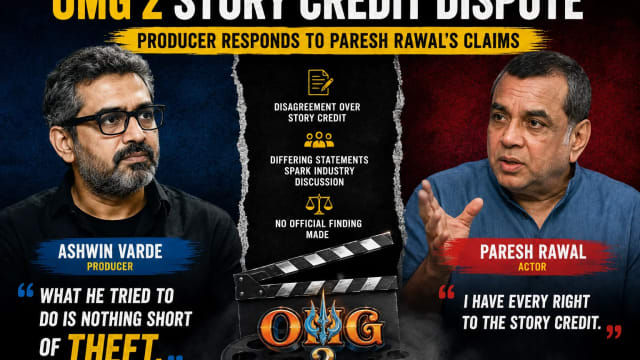 OMG 2 Producer Responds to Story Credit Dispute Involving Paresh Rawal