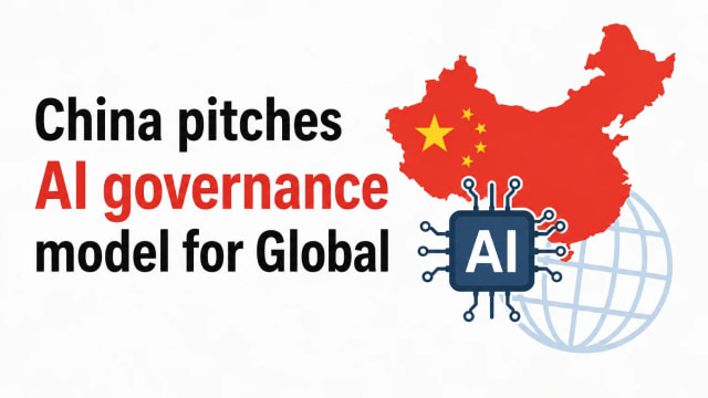 China Unveils Global AI Governance Vision, Calls for Open and Inclusive Cooperation