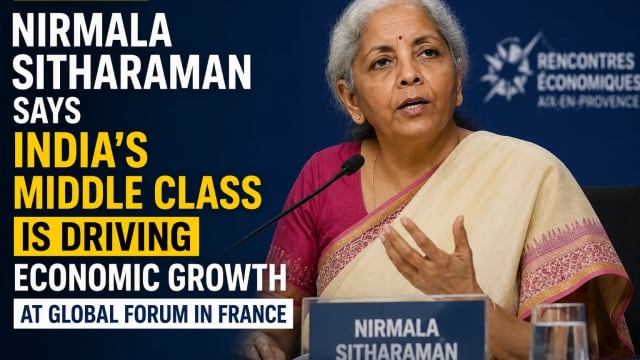 Nirmala Sitharaman Says India’s Middle Class Is Driving Economic Growth at Global Forum in France.