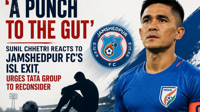 ‘A Punch to the Gut’: Sunil Chhetri Reacts to Jamshedpur FC’s ISL Exit, Urges Tata Group to Reconsider