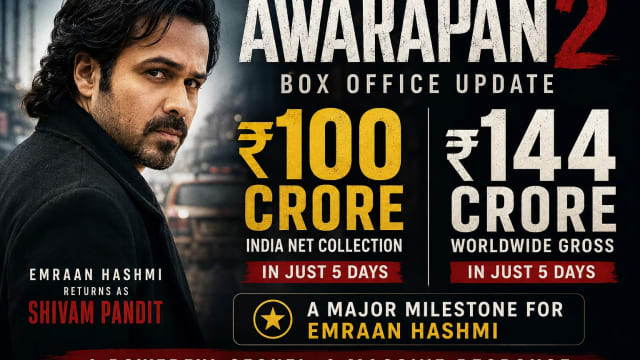 Awarapan 2 Crosses ₹100 Crore in India, Worldwide Box Office Hits ₹144 Crore