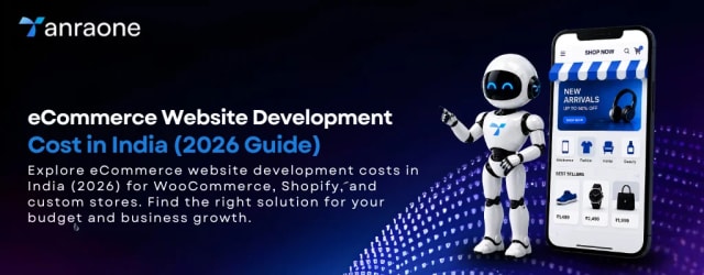 Top eCommerce Development Companies in 2026: AI-Powered Business Growth & Scalable Solutions by Anraone