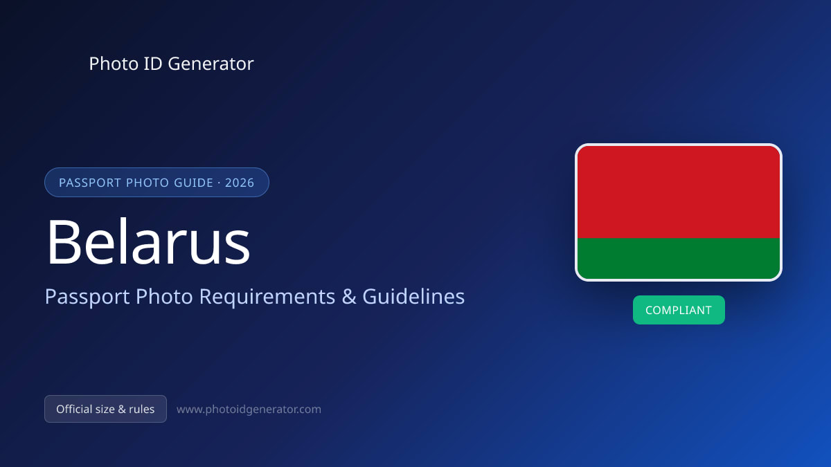 Belarus Passport Photo Requirements & Guidelines