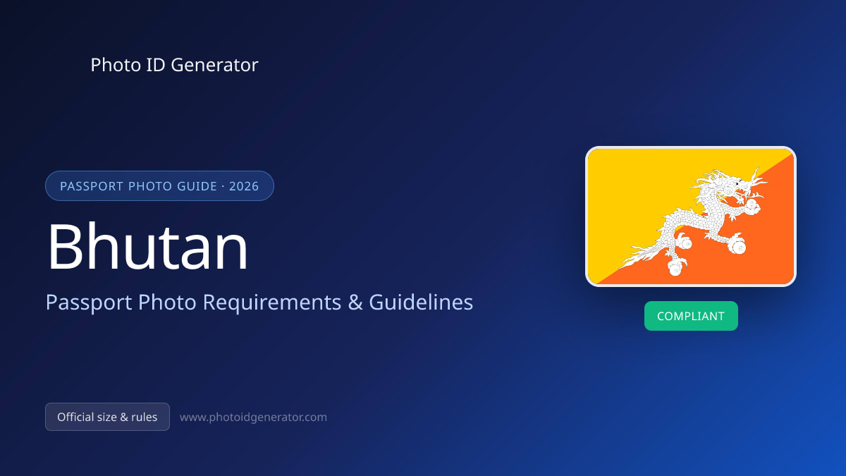 Bhutan Passport Photo Requirements & Guidelines