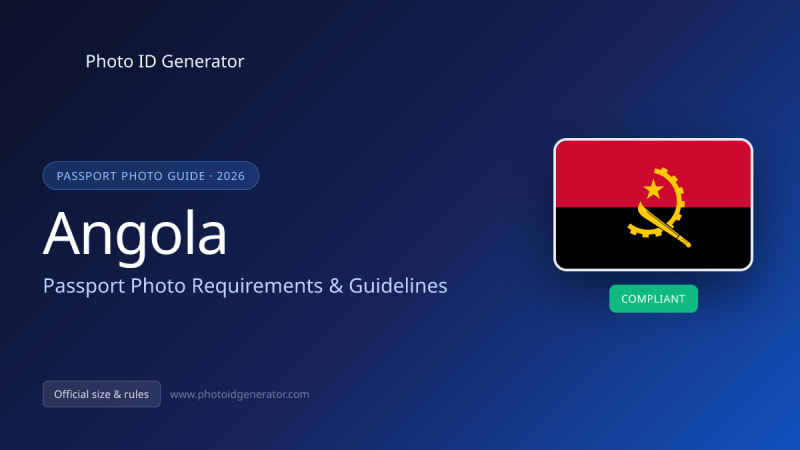 Angola Passport Photo Requirements & Guidelines — Photo ID Generator blog