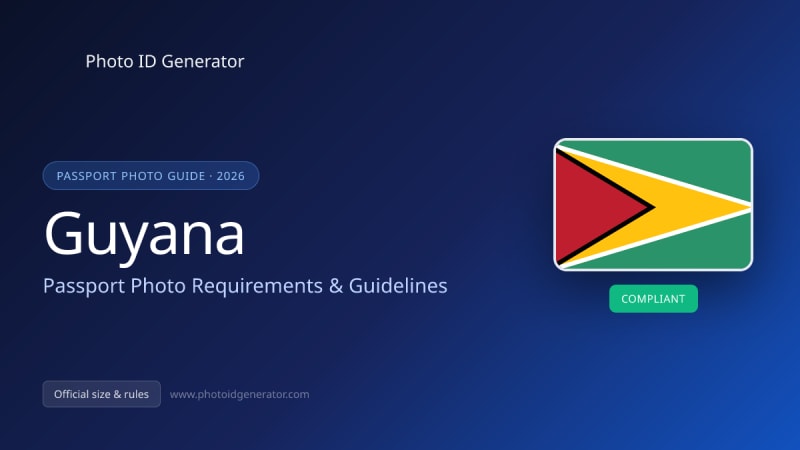 Guyana Passport Photo Requirements & Guidelines — Photo ID Generator blog