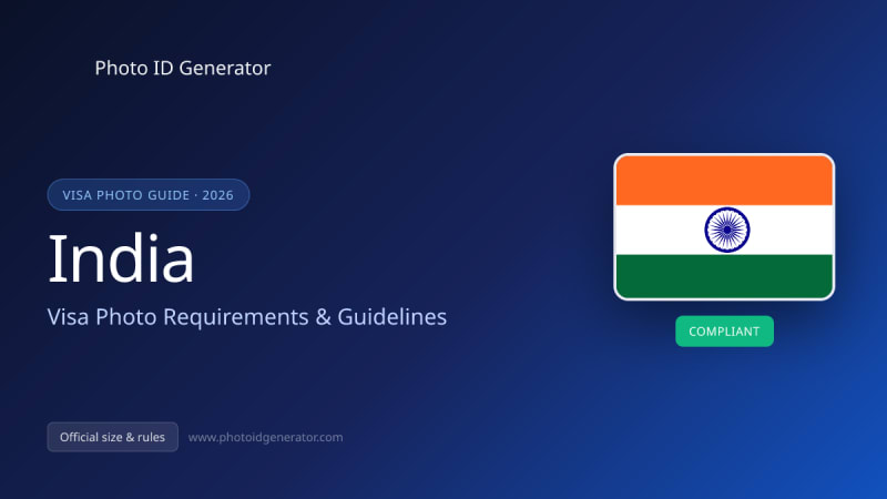India Visa Photo Requirements & Guidelines — Photo ID Generator blog