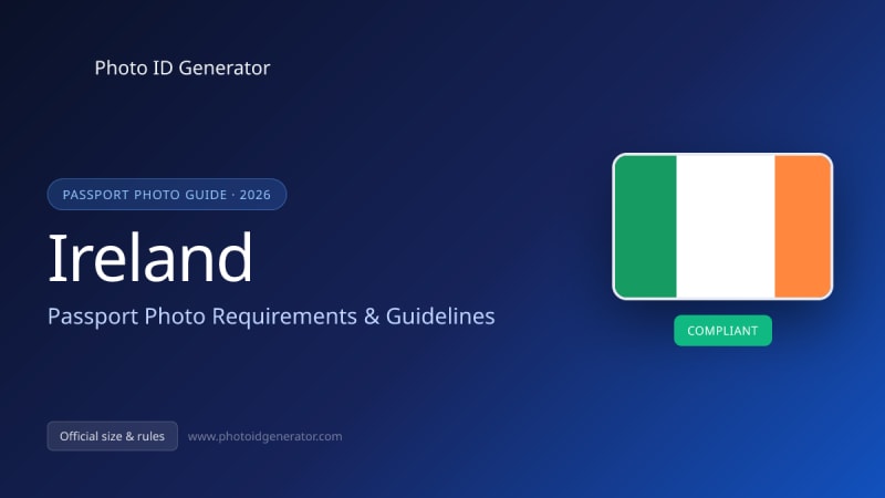 Ireland Passport Photo Requirements & Guidelines — Photo ID Generator blog