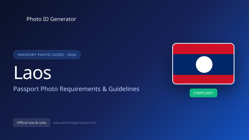 Laos Passport Photo Requirements & Guidelines — Photo ID Generator blog