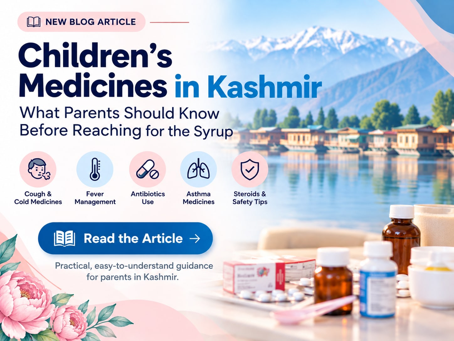 Children's Medicines in Kashmir: What Parents Should Know Before Reaching for the Syrup