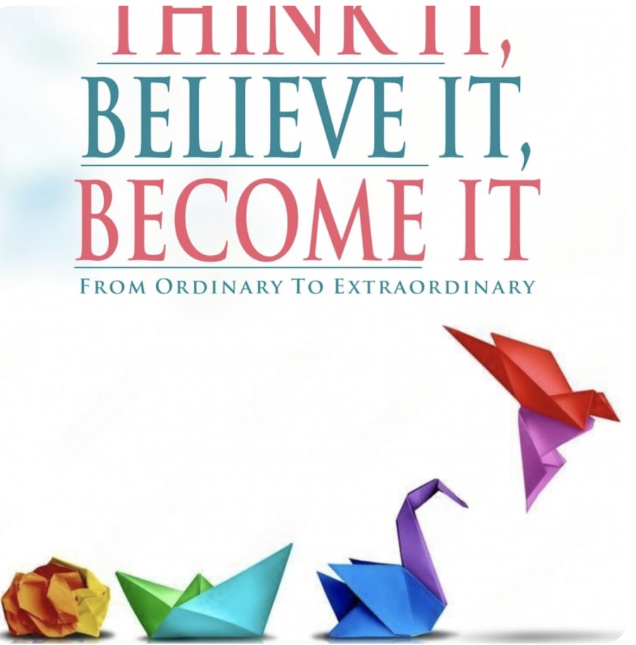 Think It, Believe It, Become It (With Coaching)