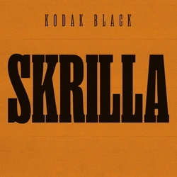 Kodak Black - Skrilla - Official Mp3
